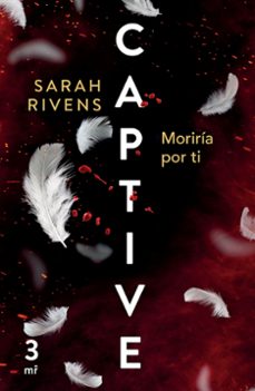 captive: moriria por ti-9786073920452