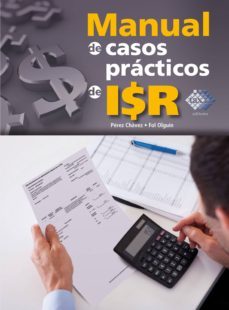 manual de casos practicos de isr 2016 (ebook)-jose perez chavez-raymundo fol olguin-9786074408652