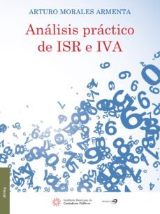 analisis practico de isr e iva (ebook)-arturo morales armenta-9786078384952