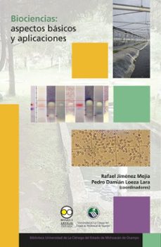 biociencias : aspectos basicos y aplicaciones (ebook)-rafael jiménez mejía-pedro damian loeza lara-9786078956852