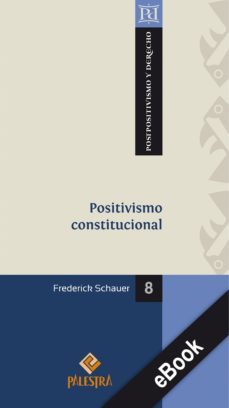 positivismo constitucional (ebook)-frederick schauer-9786123250652