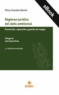regimen juridico del daño ambiental (ebook)-percy grandez barrón-9786123256852