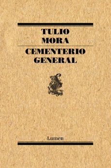 cementerio general (ebook)-tulio mora-9786124270352