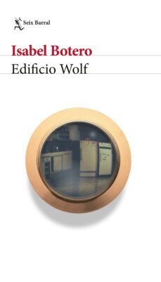 edificio wolf (ebook)-isabel botero-9786287582552