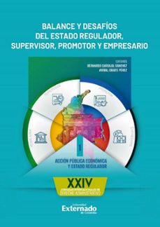 balance y desafios del estado regulador, supervisor, promotor y empresario. tomo i (ebook)-9786287676152