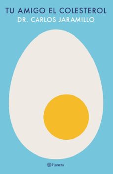 tu amigo el colesterol (ebook)-carlos jaramillo-9786287860452