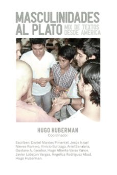 masculinidades al plato (ebook)-hugo huberman-9786316612052