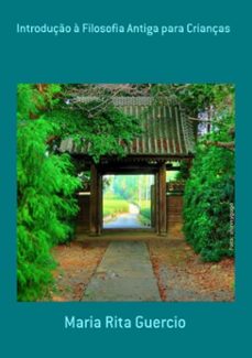 introduço a filosofia antiga para crianças (ebook)-maria rita guercio-9786500083552