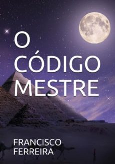 o codigo mestre (ebook)-francisco ferreira-9786500094152