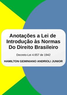 lei de introduço as normas do direito brasileiro. (ebook)-hamilton geminiano andrioli junior-9786500163452