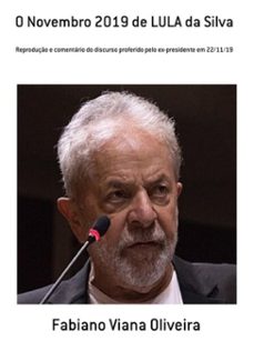 o novembro 2019 de lula da silva (ebook)-fabiano viana oliveira-9786500223552