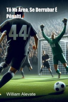 to na area, se derrubar e penalti (ebook)-william alevate-9786501408552