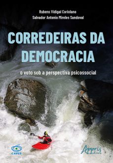 corredeiras da democracia: o voto sob a perspectiva psicossocial (ebook)-9786525062952