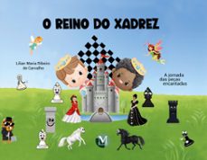o reino do xadrez (ebook)-lilian maria ribeiro de carvalho-9786525179452
