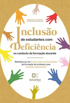 incluso de estudantes com deficiencia no contexto da formaço docente (ebook)-diná freire cutrim-9786525244952