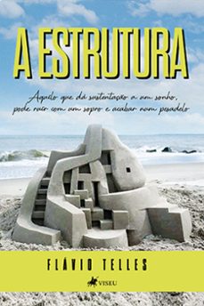 a estrutura (ebook)-flávio telles-9786525457352