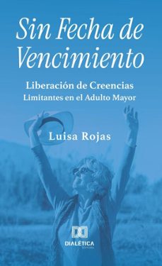 sin fecha de vencimiento (ebook)-luisa rojas-9786527064152