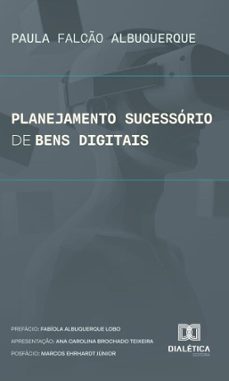 planejamento sucessorio de bens digitais (ebook)-paula falcão albuquerque-9786527065852