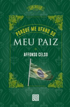 porque me ufano do meu paiz (ebook)-affonso celso-9786554271752
