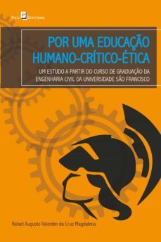 por uma educaço humano-critico-etica (ebook)-rafael augusto valentim da cruz magdalena-9786558403852