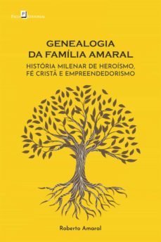 genealogia da familia amaral (ebook)-roberto amaral-9786558408352