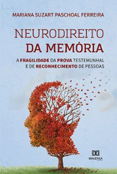neurodireito da memoria (ebook)-mariana suzart paschoal ferreira-9786559565252