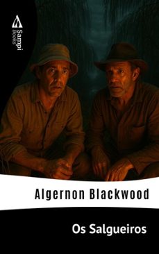 os salgueiros (ebook)-algernon blackwood-9786561339452