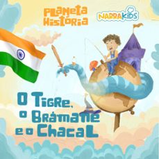 o tigre, o bramane e o chacal - historias para crianças (ebook)-9786583439352