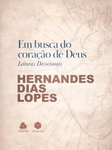 em busca do coraço de deus (ebook)-hernandes dias lopes-9786584686052
