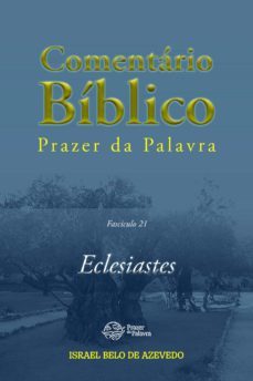 comentario biblico prazer da palavra, fasciculo 21  eclesiastes (ebook)-israel belo de azevedo-9786589202752