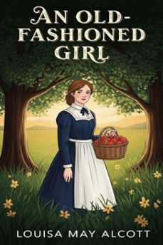 an old-fashioned girl (ebook)-9786726010752