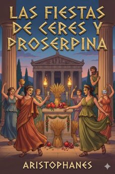 las fiestas de ceres y proserpina (ebook)-9786726013852