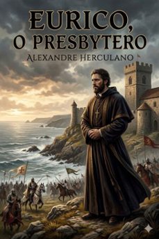eurico, o presbytero (ebook)-alexandre herculano-9786726579952