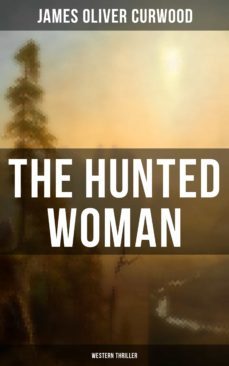 the hunted woman (western thriller) (ebook)-9788027220052