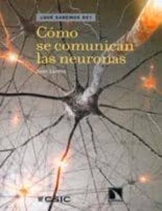 como se comunican las neuronas-juan lerma gomez-9788400092252