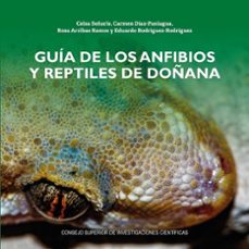 guía de los anfibios y reptiles de doñana-celsa señaris-carmen diaz paniagua-9788400115852