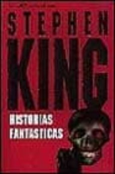 historias fantasticas-stephen king-9788401327452