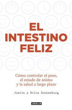 el intestino feliz (ebook)-justin sonnenburg-erica sonnenburg-9788403515352