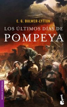 los ultimos dias de pompeya-e.g. bulwer lytton-9788408055952