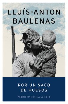 por un saco de huesos (premio de ramon llull 2005)-9788408057352