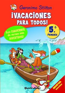 geronimo stilton: ¡vacaciones para todos! (5º primaria)-geronimo stilton-9788408092452