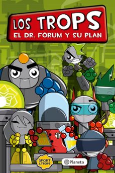 los trops. el dr. forum y su plan10 (ebook)-arnau mas-9788408134152