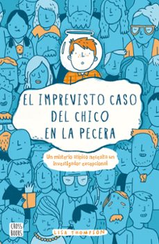 el imprevisto caso del chico en la pecera-9788408169352