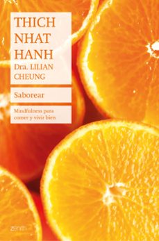 saborear: mindfulness para comer y vivir bien-thich nhat hanh-lilian cheung-9788408194552