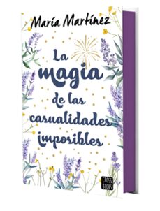 la magia de las casualidades imposibles-maria martinez.-9788408293552