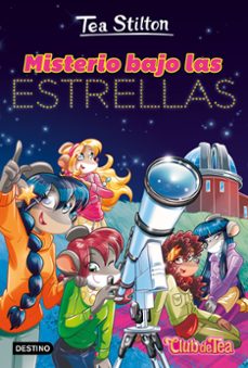 vida en ratford 51. misterio bajo las estrellas-tea stilton-9788408298052