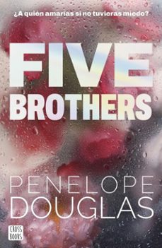 five brothers (ebook)-penelope douglas-9788408318552