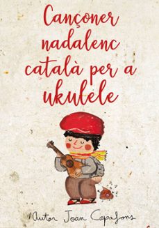 cançoner nadalenc catala tradicional per a ukelele (ebook)-joan capafons manils-9788409153152