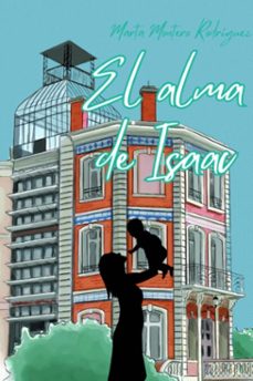 el alma de isaac (ebook)-marta montero rodríguez-9788409628452