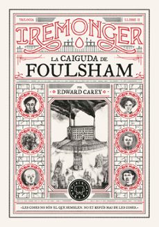 trilogia iremonger 2: la caiguda de foulsham-9788410025752